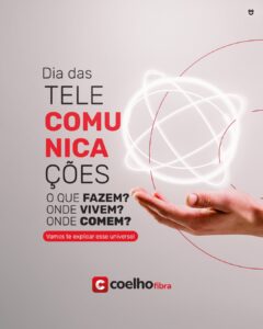 Onde vivem, o que fazem, o que comem? Vamos te explicar o universo das telecomunicações!