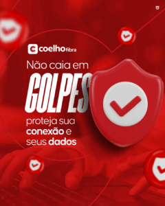 Não caia em golpes: proteja sua conexão e seus dados